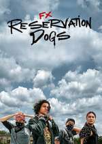Watch Reservation Dogs Zoechip