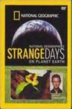 Watch Strange Days on Planet Earth Zoechip