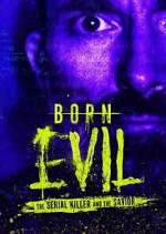 Watch Born Evil: The Serial Killer and the Savior Zoechip