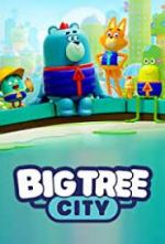 Watch Big Tree City Zoechip