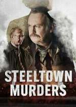 Watch Steeltown Murders Zoechip