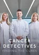 Watch Cancer Detectives: Finding the Cures Zoechip