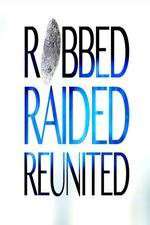 Watch Robbed Raided Reunited Zoechip