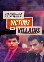 Watch Menendez Brothers: Victims or Villains Zoechip