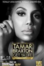 Watch Tamar Braxton: Get Ya Life! Zoechip