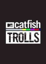 Watch Catfish: Trolls Zoechip