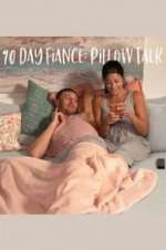 Watch 90 Day FiancÃ©: Pillow Talk Zoechip