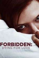 Watch Forbidden: Dying for Love Zoechip