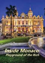 Watch Inside Monaco: Playground of the Rich Zoechip