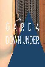 Watch Garda Down Under Zoechip