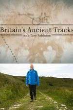 Watch Britains Ancient Tracks with Tony Robinson Zoechip