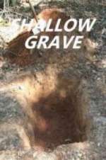 Watch Shallow Grave Zoechip