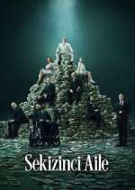 Watch Sekizinci Aile Zoechip