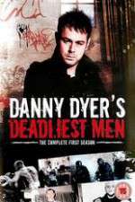 Watch Danny Dyers Deadliest Men Zoechip