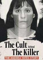 Watch The Cult Behind the Killer: The Andrea Yates Story Zoechip