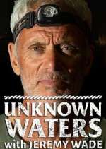 Watch Unknown Waters with Jeremy Wade Zoechip