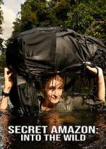 Watch Secret Amazon: Into the Wild Zoechip