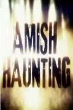 Watch Amish Haunting Zoechip