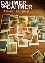 Watch Dahmer on Dahmer: A Serial Killer Speaks Zoechip