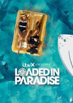 Watch Loaded in Paradise Zoechip