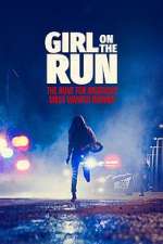 Watch Girl on the Run: The Hunt For America\'s Most Wanted Woman Zoechip