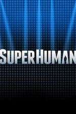 Watch Superhuman Zoechip