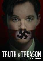 Watch Truth & Treason Zoechip