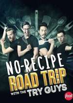 Watch No-Recipe Road Trip with the Try Guys Zoechip