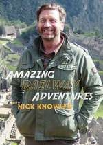 Watch Amazing Railway Adventures with Nick Knowles Zoechip