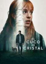 Watch El cuco de cristal Zoechip