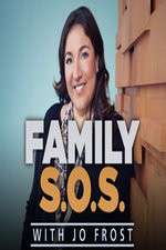 Watch Family S.O.S. With Jo Frost Zoechip