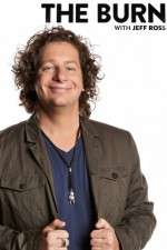 Watch The Burn with Jeff Ross Zoechip