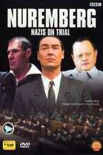 Watch Nuremberg Nazis on Trial Zoechip