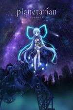 Watch Planetarian: Chiisana Hoshi no Yume Zoechip