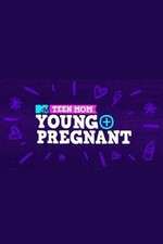 Watch Teen Mom: Young + Pregnant Zoechip