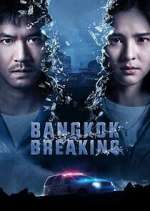 Watch Bangkok Breaking Zoechip