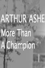 Watch Arthur Ashe: More Than A champion Zoechip