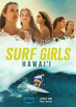 Watch Surf Girls Hawai'i Zoechip