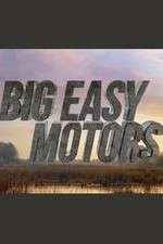 Watch Big Easy Motors Zoechip
