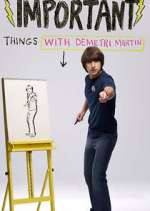 Watch Important Things with Demetri Martin Zoechip