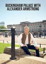 Watch Buckingham Palace with Alexander Armstrong Zoechip