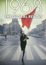 Watch 1968 The Global Revolt Zoechip
