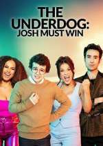 Watch The Underdog: Josh Must Win Zoechip