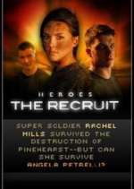 Watch Heroes: The Recruit Zoechip