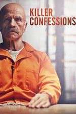 Watch Killer Confessions Zoechip