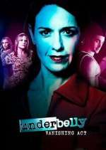 Watch Underbelly: Vanishing Act Zoechip
