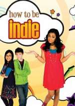 Watch How to Be Indie Zoechip