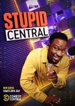 Watch Stupid Central Zoechip