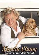 Watch Martin Clunes: My Travels and Other Animals Zoechip