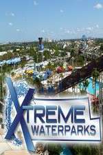Watch Xtreme Waterparks Zoechip